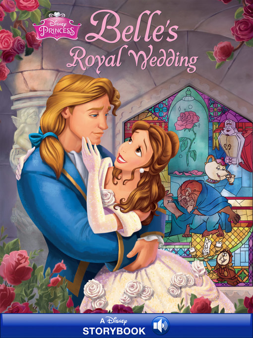 Title details for Belle's Royal Wedding: A Disney Read-Along by Disney Books - Available